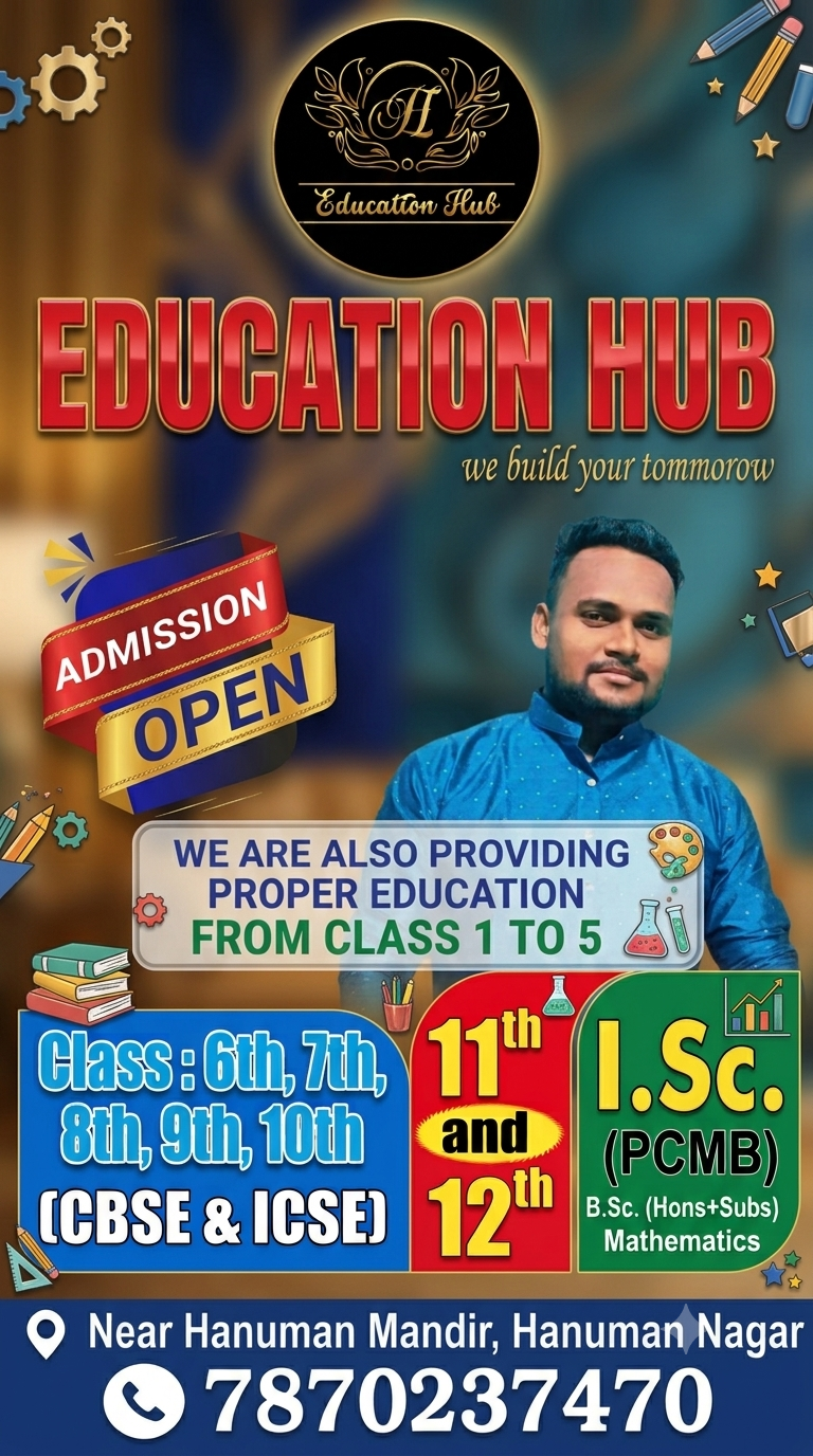 Education Hub admission poster showing current classes, streams, location and contact number